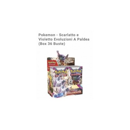 BUSTINA CARTE POKEMON EVOLUZIONI A PALDEA  (OFFERTA)
